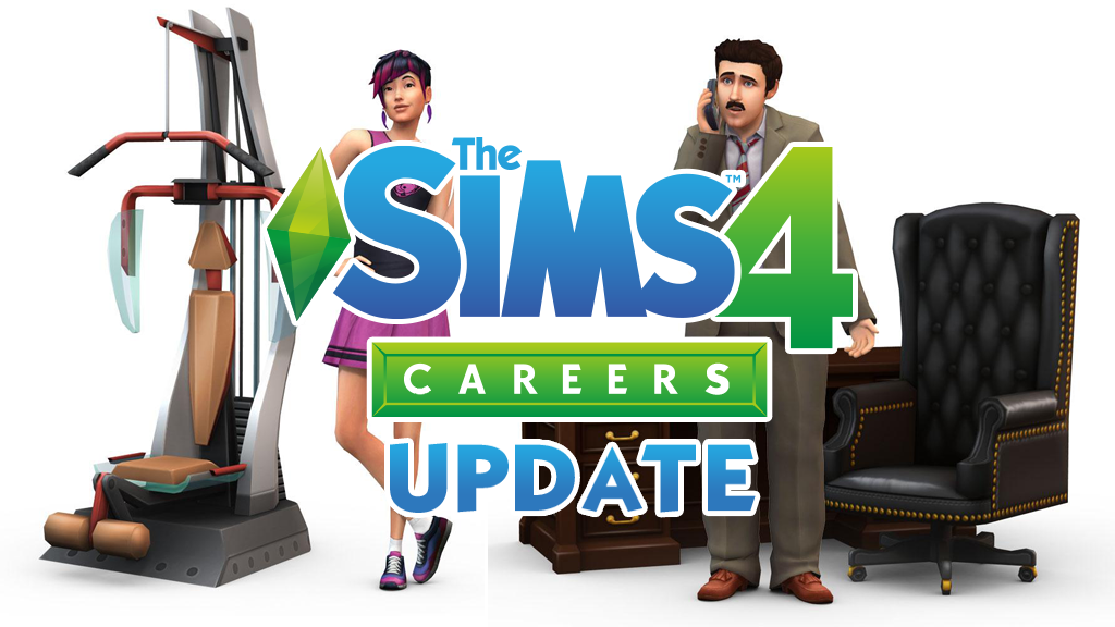 The Sims 4 Careers Update is Out!